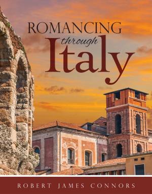 bigCover of the book Romancing Through Italy by 