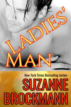 Cover of the book Ladies' Man by Suzanne Brockmann, Melanie Brockmann
