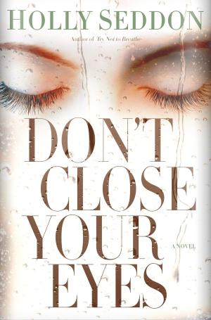 Cover of the book Don't Close Your Eyes by Emily Bronte