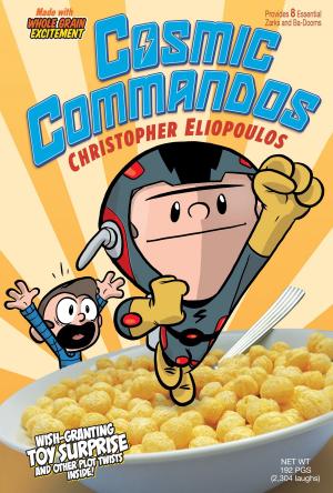 Cover of the book Cosmic Commandos by Katherine Longshore
