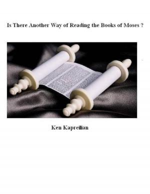 Cover of the book Is There Another Way of Reading the Books of Moses? by John Jung