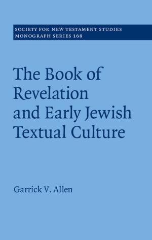 Cover of the book The Book of Revelation and Early Jewish Textual Culture by Uk Heo, Terence Roehrig
