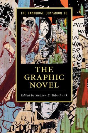 Cover of the book The Cambridge Companion to the Graphic Novel by Karrie A. Shogren, Michael L. Wehmeyer, Jonathan Martinis, Peter Blanck