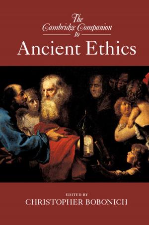 Cover of the book The Cambridge Companion to Ancient Ethics by Paul Harpur