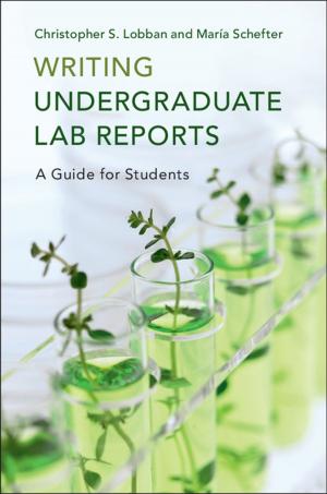 Cover of the book Writing Undergraduate Lab Reports by Micah McGuire
