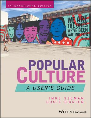 Cover of the book Popular Culture by David L. Dotlich, Peter C. Cairo, Cade Cowan