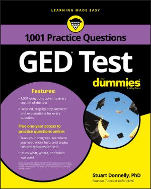 Cover of the book 1,001 GED Practice Questions For Dummies by Rosanne D'Arrigo, Nicole Davi, Rob Wilson, Greg Wiles, Gordon Jacoby