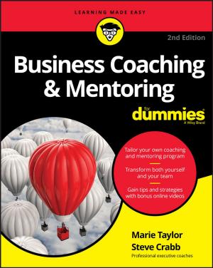 Cover of the book Business Coaching &amp; Mentoring For Dummies by Marcy Levy Shankman, Scott J. Allen, Paige Haber-Curran