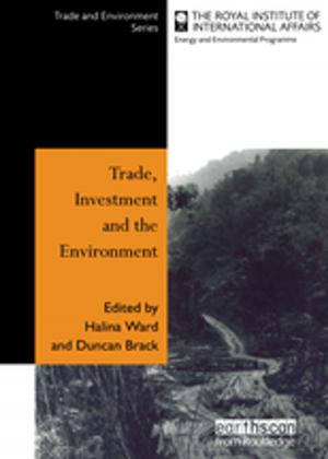 Cover of the book Trade Investment and the Environment by 