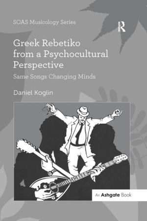 Cover of the book Greek Rebetiko from a Psychocultural Perspective by Dominique Jameux