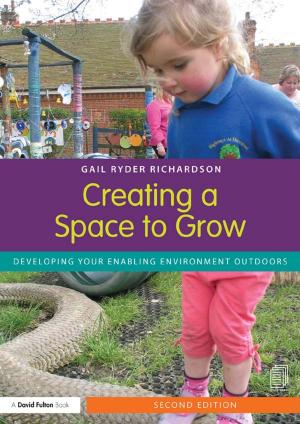 Cover of the book Creating a Space to Grow by Jala Makhzoumi, Gloria Pungetti