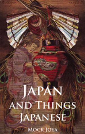Cover of the book Japan And Things Japanese by Fiona Graham