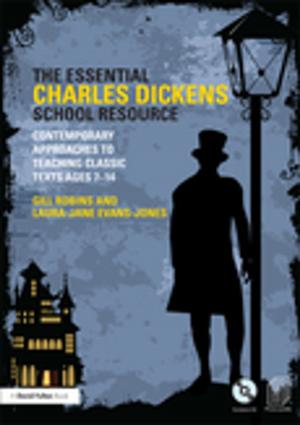 Cover of the book The Essential Charles Dickens School Resource by Elizabeth Peel, Rosie Harding