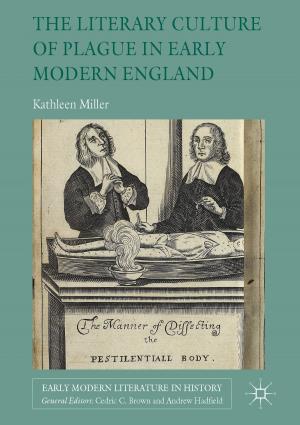 Cover of the book The Literary Culture of Plague in Early Modern England by Marian Burchardt