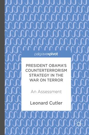 Cover of the book President Obama’s Counterterrorism Strategy in the War on Terror by A. Read