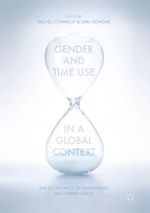 Cover of the book Gender and Time Use in a Global Context by Kelly Frailing, Dee Wood Harper