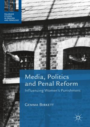 Cover of the book Media, Politics and Penal Reform by J. Conway