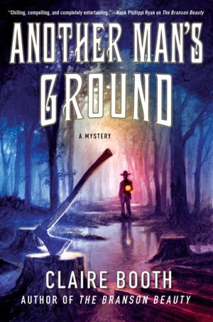 Cover of the book Another Man's Ground by Paul Paolicelli