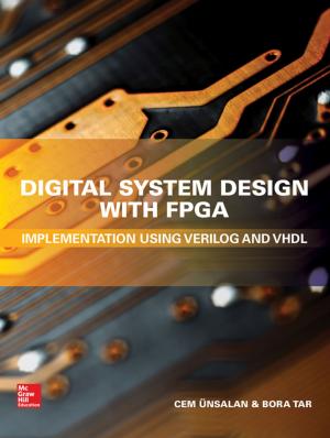 Cover of the book Digital System Design with FPGA: Implementation Using Verilog and VHDL by John E. Traister, Neil Sclater