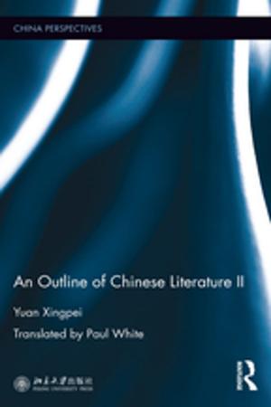 Cover of the book An Outline of Chinese Literature II by Paul Blackmore