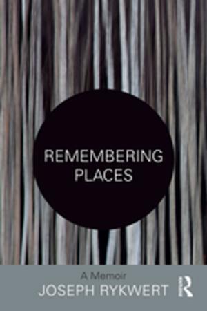 Cover of the book Remembering Places: A Memoir by 