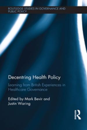 Cover of the book Decentring Health Policy by Richard Brook, Nick Dunn