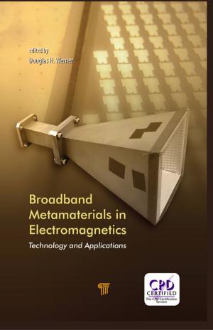 Cover of the book Broadband Metamaterials in Electromagnetics by Chang-Sik Ha, Saravanan Nagappan
