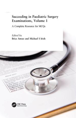 Cover of the book Succeeding in Paediatric Surgery Examinations, Volume 1 by Jana Švorcová, Anton Markoš