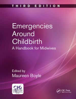 Cover of the book Emergencies Around Childbirth by Anika Lemaire