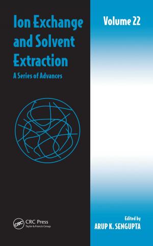 Cover of the book Ion Exchange and Solvent Extraction by S. Chakraverty, Sukanta Nayak