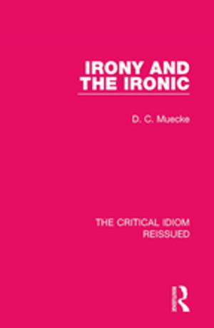Cover of the book Irony and the Ironic by Michelle D. Brock