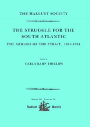 Book cover of The Struggle for the South Atlantic: The Armada of the Strait, 1581-84