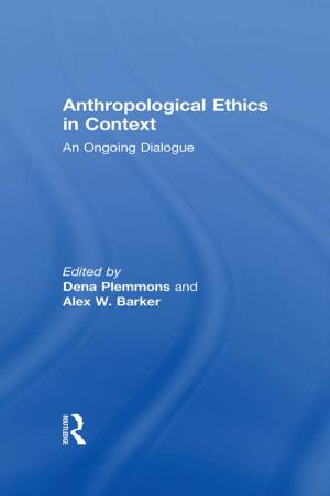 Cover of the book Anthropological Ethics in Context by Alison Pedlar, Susan Arai, Felice Yuen, Darla Fortune