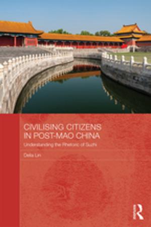 Cover of the book Civilising Citizens in Post-Mao China by Ilonka Venier Alexander