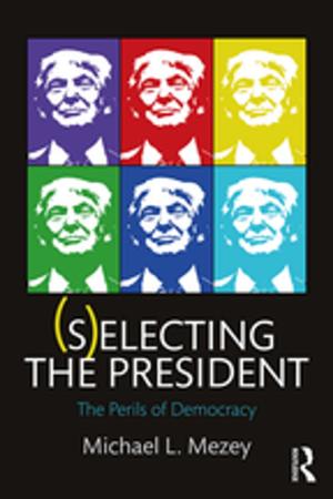 Cover of the book (S)electing the President by Jonathan St B T Evans