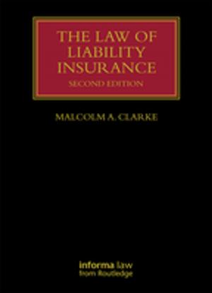 Cover of the book The Law of Liability Insurance by Pelagia Goulimari