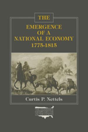 Cover of the book The Emergence of a National Economy, 1775-1815 by 