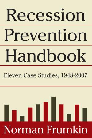 Cover of the book Recession Prevention Handbook: Eleven Case Studies 1948-2007 by Luder Gerken