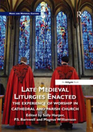 Cover of the book Late Medieval Liturgies Enacted by Glenn E. King