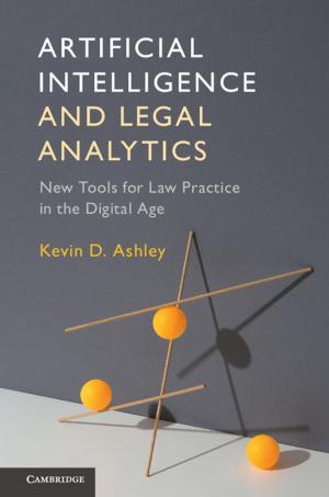 Cover of the book Artificial Intelligence and Legal Analytics by Julia Banister
