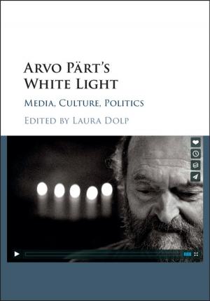 Cover of the book Arvo Pärt's White Light by Lesley Jeffries, Daniel  McIntyre