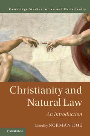 Cover of the book Christianity and Natural Law by Monica Cheesbrough
