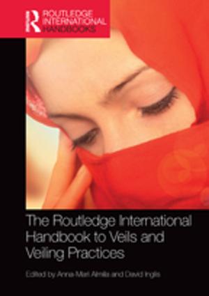 Cover of the book The Routledge International Handbook to Veils and Veiling by Lynette S. Danylchuk, Kevin J. Connors