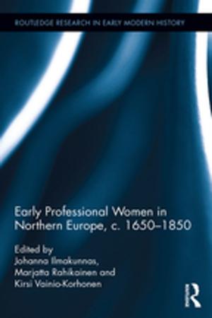 Cover of Early Professional Women in Northern Europe, c. 1650-1850