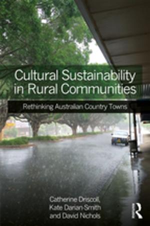 Cover of the book Cultural Sustainability in Rural Communities by Nina Hall