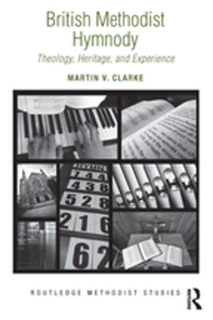 Cover of the book British Methodist Hymnody by Martin Kusch