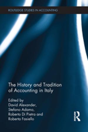 Cover of the book The History and Tradition of Accounting in Italy by Ann Keniston
