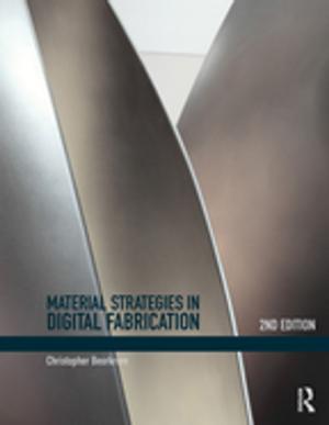 Cover of the book Material Strategies in Digital Fabrication by Derek Roylance