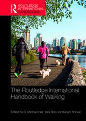 Cover of the book The Routledge International Handbook of Walking by Michele Capriati