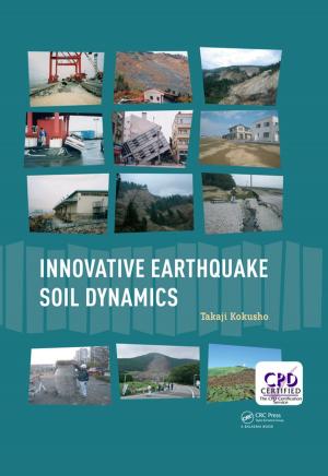 Cover of the book Innovative Earthquake Soil Dynamics by Sian Griffiths, David J Hunter